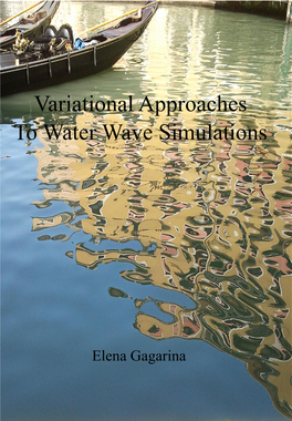 Variational Approaches to Water Wave Simulations