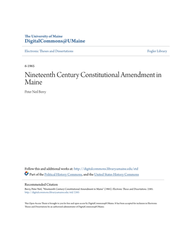 Nineteenth Century Constitutional Amendment in Maine Peter Neil Berry