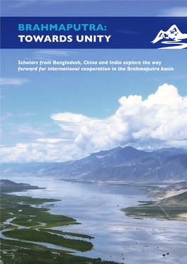 Brahmaputra: Towards Unity