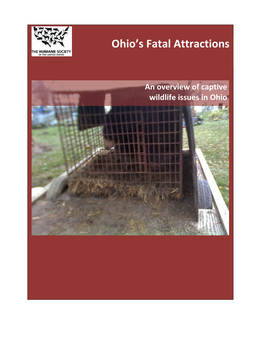 Ohio's Fatal Attractions: an Overview of Captive Wildlife Issues in Ohio