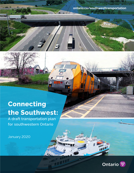 Connecting the Southwest: a Draft Transportation Plan for Southwestern Ontario