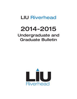 Long Island University Riverhead Campus Bulletin