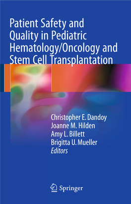 Patient Safety and Quality in Pediatric Hematology/Oncology and Stem Cell Transplantation