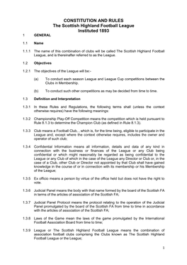 CONSTITUTION and RULES the Scottish Highland Football League Instituted 1893 1 GENERAL