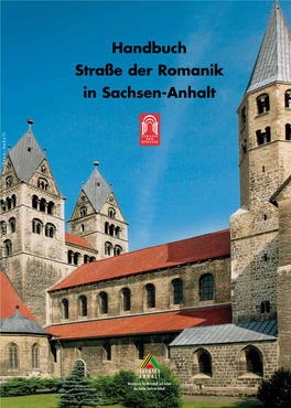 Handbuch Straße Der Romanik in Sachsen-Anhalt Handbuch Straße Der Romanik in Sachsen-Anhalt