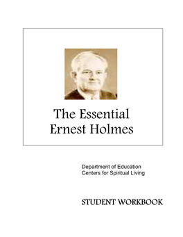 The Essential Ernest Holmes