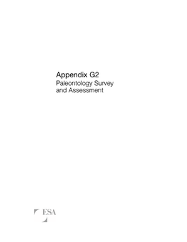 Appendix G2 Paleontology Survey and Assessment