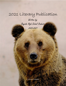 2021 Literary Publication Written By: Bayside High School Students 2020-2021