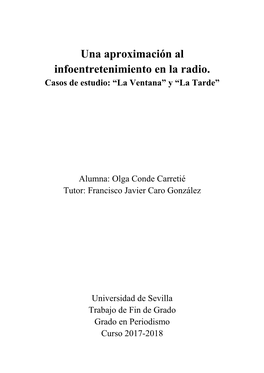 Una Aproximación Al Infoentretenimiento En La Radio. Casos De Estudio: “La Ventana” Y “La Tarde”