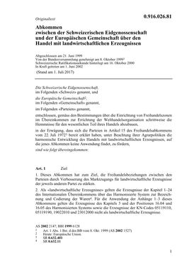 Abkommen Zwischen Der Schweizerischen Eidgenossenschaft Und Der Europäischen Gemeinschaft Über Den Handel Mit Landwirtschaftlichen Erzeugnissen