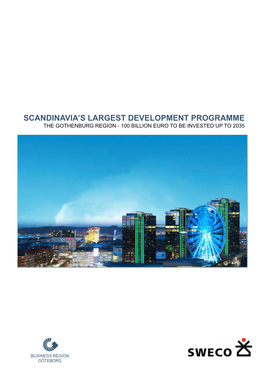 Scandinavia's Largest Development Programme