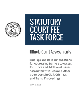 Illinois Statutory Court Fee Task Force