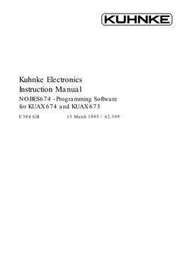 Kuhnke Electronics Instruction Manual NOBES674 - Programming Software for KUAX 674 and KUAX 673