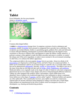 Tablet Presses • 7 Tablet Coating • 8 Pill-Splitters • 9 See Also • 10 References [Edit] Tabletting Formulations