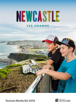 Tourism Media Kit 2018 Newcastle Fact Sheet