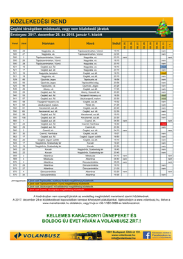 KÖZLEKEDÉSI REND KÖZLEKEDÉSI Jelmagyarázat: Vonal a 2017