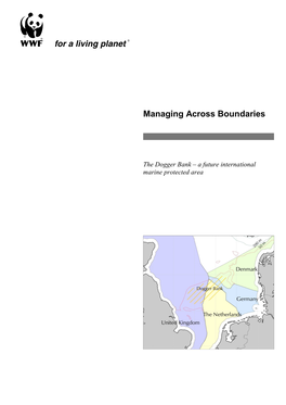 WWF Report: Managing Across Boundaries. the Dogger Bank