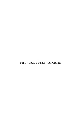 The Goebbels Diaries the Goebbels Diaries