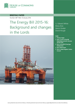The Energy Bill 2015-16: by Edward White Elena Ares