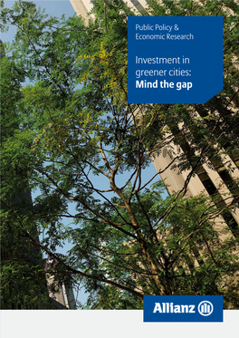 Investment in Greener Cities: Mind the Gap