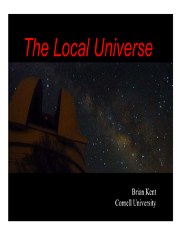 The Local Universe