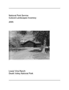 Cultural Landscapes Inventory: Lower Vine Ranch