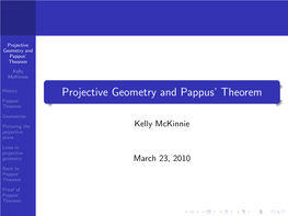 Projective Geometry and Pappus' Theorem