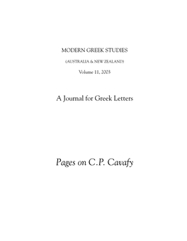 Pages on C.P. Cavafy Published by Brandl & Schlesinger Pty Ltd PO Box 127 Blackheath NSW 2785 Tel (02) 4787 5848 Fax (02) 4787 5672