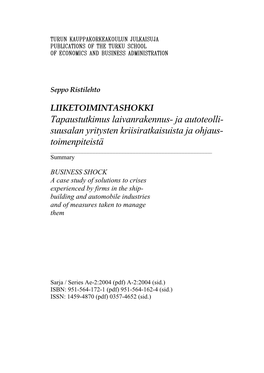 Tapaustutkimus Laivanrakennus- Ja Autoteolli- Suusalan Yritysten Kriisiratkaisuista Ja Ohjaus- Toimenpiteistä ______Summary