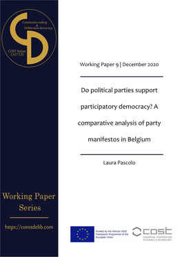 Do Political Parties Support Participatory Democracy? a Comparative Analysis of Party Manifestos in Belgium,” December, Constdelib Working Paper Series, No