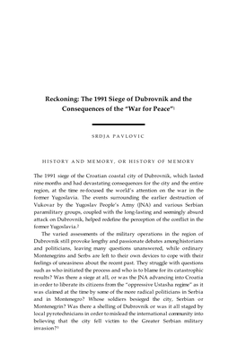 Reckoning: the 1991 Siege of Dubrovnik and the Consequences of the “War for Peace”1