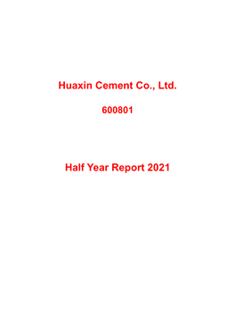 Huaxin Cement Co., Ltd. Half Year Report 2021