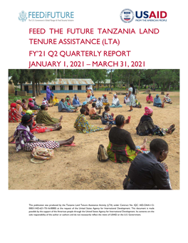 Feed the Future Tanzania Land Tenure Assistance (Lta) Fy'21 Q2 Quarterly