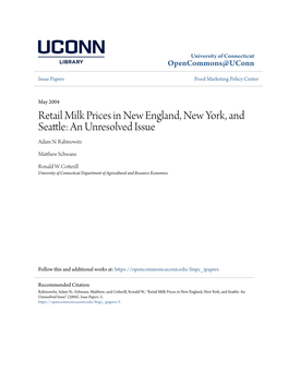 Retail Milk Prices in New England, New York, and Seattle: an Unresolved Issue Adam N