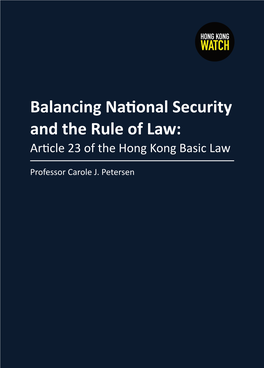 Balancing National Security and the Rule of Law: Article 23 of the Hong Kong Basic Law