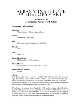 A Guide to the John Quincy Adams Ward Papers Summary Information