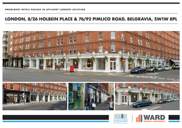 London, 8/26 Holbein Place & 76/92 Pimlico Road, Belgravia, Sw1w