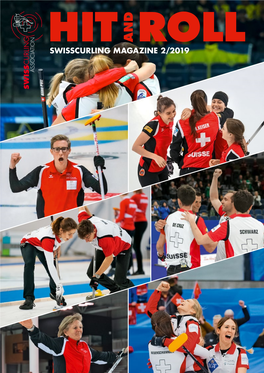 SWISSCURLING MAGAZINE 2/2019 2 SWISSCURLING Magazine