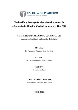 Motivación Y Desempeño Laboral En El Personal De Enfermería Del Hospital Carlos Lanfranco La Hoz,2018