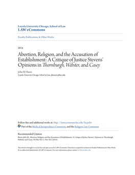 Abortion, Religion, and the Accusation of Establishment: a Critique of Justice Stevens’ Opinions in Thornburgh, Webster, and Casey John M