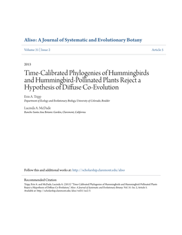 Time-Calibrated Phylogenies of Hummingbirds and Hummingbird-Pollinated Plants Reject a Hypothesis of Diffuse Co-Evolution Erin A