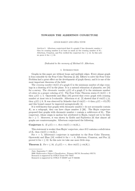 TOWARDS the ALBERTSON CONJECTURE Dedicated to The