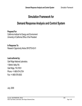 Simulation Framework for Demand Response Analysis and Control System
