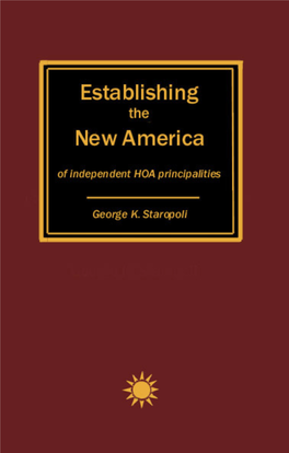 Establishing the New America of Independent HOA Principalities / George K