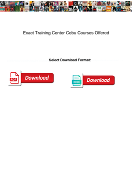 Exact Training Center Cebu Courses Offered