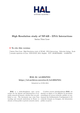 High Resolution Study of NF-Kb - DNA Interactions Imtiaz Nisar Lone