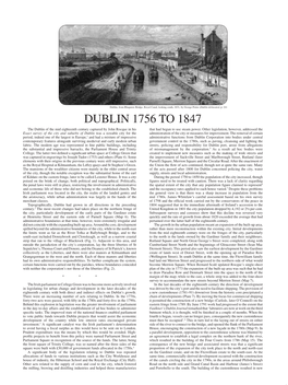 DUBLIN 1756 to 1847 the Dublin of the Mid Eighteenth Century Captured by John Rocque in His That Had Begun to Use Steam Power