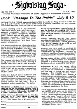 Ja• VOL XIII NO 1 MARCH, 1993 Serving Norwegian-Americans of Sigda! - Eggeda! & Krodsherad Ancestry Book 