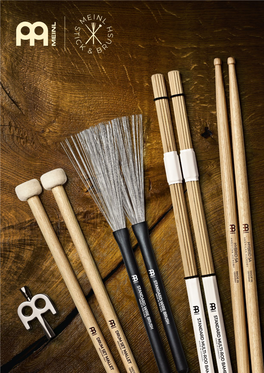 Meinl Sticks Are Proudly Made Response Will Help You Refine Your Have You Ever Played Two Different in Germany