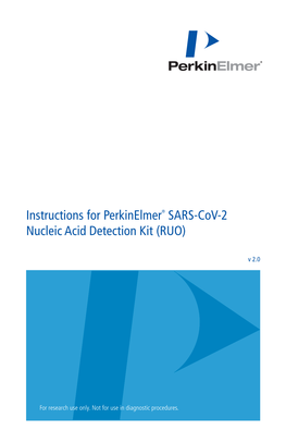 Instructions for Perkinelmer® SARS-Cov-2 Nucleic Acid Detection Kit (RUO)